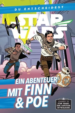 Abbildung von Scott | Star Wars: Du entscheidest: Ein Abenteuer mit Finn & Poe | 1. Auflage | 2020 | beck-shop.de