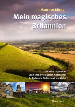 Abbildung von Böckl | Mein magisches Britannien | 1. Auflage | 2020 | beck-shop.de