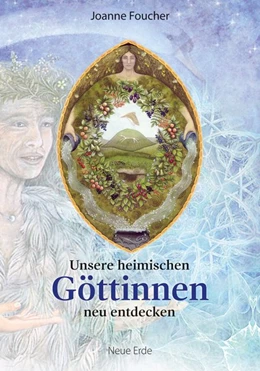 Abbildung von Foucher | Unsere heimischen Göttinnen neu entdecken | 1. Auflage | 2020 | beck-shop.de