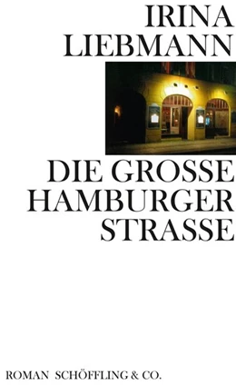 Abbildung von Liebmann | Die Große Hamburger Straße | 1. Auflage | 2020 | beck-shop.de