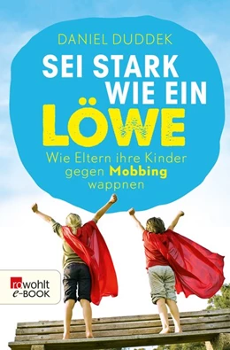 Abbildung von Duddek | Sei stark wie ein Löwe! | 1. Auflage | 2020 | beck-shop.de