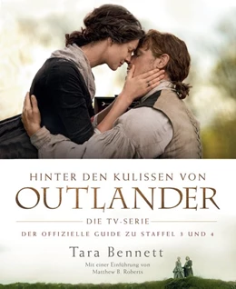 Abbildung von Bennett | Hinter den Kulissen von Outlander: Die TV-Serie | 1. Auflage | 2020 | beck-shop.de