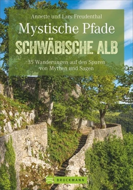 Abbildung von Freudenthal | Mystische Pfade Schwäbische Alb | 2. Auflage | 2020 | beck-shop.de