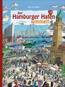 Abbildung von Schlippe | Der Hamburger Hafen wimmelt | 1. Auflage | 2020 | beck-shop.de
