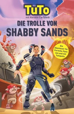 Abbildung von Tutopolis / Carlstedt | Die Trolle von Shabby Sands | 1. Auflage | 2020 | beck-shop.de