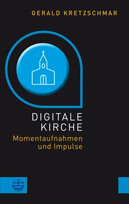 Abbildung von Kretzschmar | Digitale Kirche | 1. Auflage | 2019 | beck-shop.de