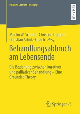 Abbildung von Schnell / Dunger | Behandlungsabbruch am Lebensende | 1. Auflage | 2019 | beck-shop.de