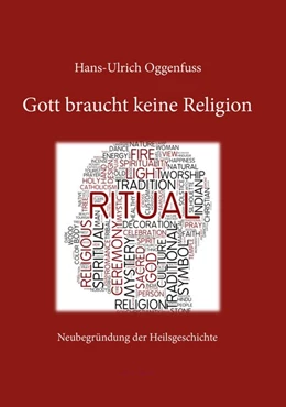 Abbildung von Oggenfuss | Gott braucht keine Religion | 1. Auflage | 2019 | beck-shop.de