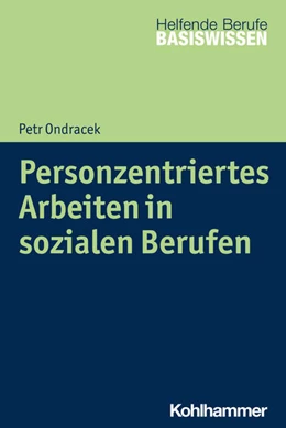Abbildung von Ondracek | Personzentriertes Arbeiten | 1. Auflage | 2020 | beck-shop.de