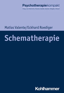 Abbildung von Valente / Roediger | Schematherapie | 1. Auflage | 2020 | beck-shop.de