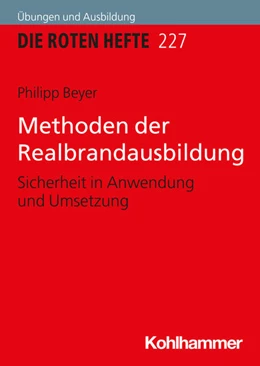 Abbildung von Beyer | Methoden der Realbrandausbildung | 1. Auflage | 2020 | beck-shop.de