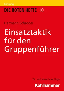 Abbildung von Schröder | Einsatztaktik für den Gruppenführer | 22. Auflage | 2025 | beck-shop.de