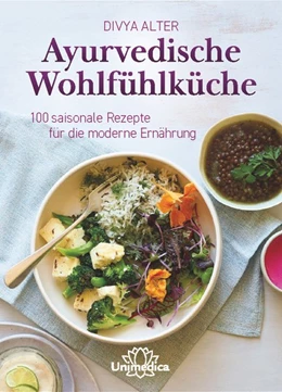 Abbildung von Alter | Ayurvedische Wohlfühlküche | 1. Auflage | 2020 | beck-shop.de