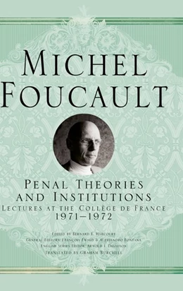 Abbildung von Foucault | Penal Theories and Institutions | 1. Auflage | 2019 | beck-shop.de