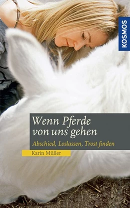 Abbildung von Müller | Wenn Pferde von uns gehen | 1. Auflage | 2019 | beck-shop.de