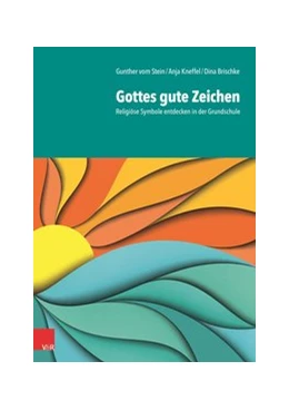 Abbildung von Vom Stein / Kneffel | Gottes gute Zeichen | 1. Auflage | 2020 | beck-shop.de