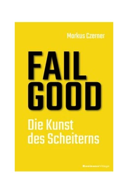 Abbildung von Czerner | FAIL GOOD | 1. Auflage | 2020 | beck-shop.de