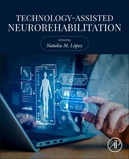 Abbildung von López | Advances in Technology-Assisted Neurorehabilitation | 1. Auflage | 2025 | beck-shop.de