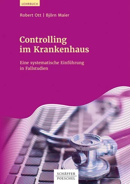 Abbildung von Ott / Maier | Controlling im Krankenhaus | 1. Auflage | 2020 | beck-shop.de