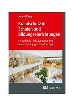 Abbildung von Winter | Brandschutz in Schulen und Bildungseinrichtungen | 1. Auflage | 2021 | beck-shop.de