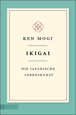 Abbildung von Mogi | Ikigai | 1. Auflage | 2020 | beck-shop.de