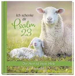 Abbildung von Ich schenke dir Psalm 23 | 1. Auflage | 2020 | beck-shop.de