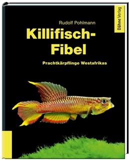 Abbildung von Pohlmann | Killifisch-Fibel | 1. Auflage | 2019 | beck-shop.de