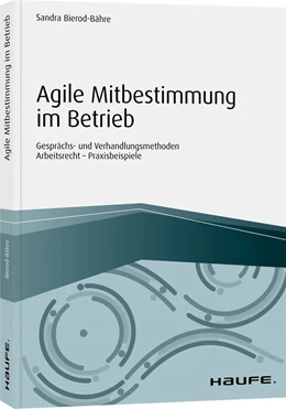 Abbildung von Bierod-Bähre | Agile Mitbestimmung im Betrieb - inkl. Arbeitshilfen online | 1. Auflage | 2025 | beck-shop.de