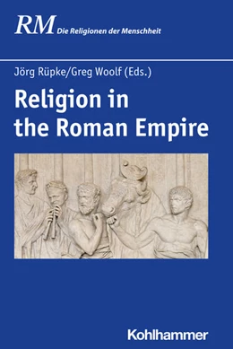 Abbildung von Rüpke / Woolf | Religion in the Roman Empire | 1. Auflage | 2021 | 16,2 | beck-shop.de