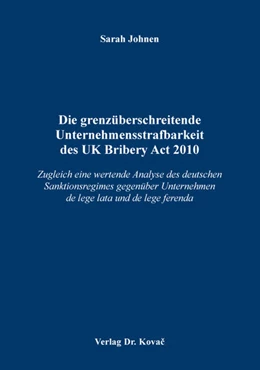 Abbildung von Johnen | Die grenzüberschreitende Unternehmensstrafbarkeit des UK Bribery Act 2010 | 1. Auflage | 2020 | 22 | beck-shop.de