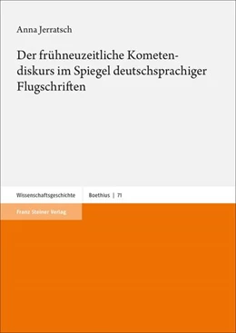 Abbildung von Jerratsch | Der frühneuzeitliche Kometendiskurs im Spiegel deutschsprachiger Flugschriften | 1. Auflage | 2019 | beck-shop.de