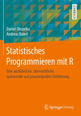 Abbildung von Obszelka / Baierl | Statistisches Programmieren mit R | 1. Auflage | 2020 | beck-shop.de