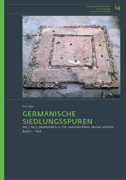 Abbildung von Jäger | Germanische Siedlungsspuren des 3. bis 5. Jahrhunderts n. Chr. zwischen Rhein, Neckar und Enz | 1. Auflage | 2019 | beck-shop.de