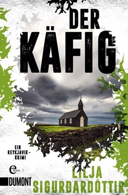 Abbildung von Sigurðardóttir | Der Käfig | 1. Auflage | 2021 | beck-shop.de