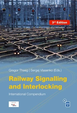 Abbildung von Theeg / Vlasenko | Railway Signalling & Interlocking | 3. Auflage | 2019 | beck-shop.de