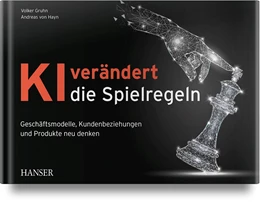 Abbildung von Gruhn / Hayn | KI verändert die Spielregeln | 1. Auflage | 2020 | beck-shop.de