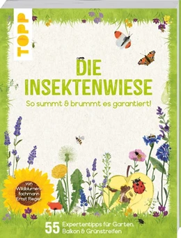 Abbildung von Rieger | Die Insektenwiese: So summt & brummt es garantiert! | 2. Auflage | 2020 | beck-shop.de