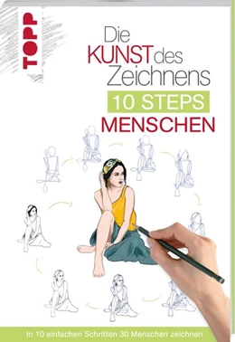 Abbildung von Lecouffe | Die Kunst des Zeichnens 10 Steps - Menschen | 1. Auflage | 2020 | beck-shop.de