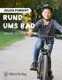 Abbildung von König | Julius forscht - Rund ums Rad | 1. Auflage | 2020 | beck-shop.de