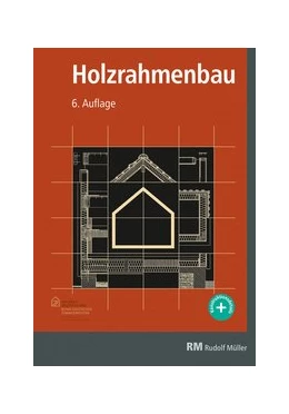 Abbildung von Holzbau Deutschland / Horn | Holzrahmenbau | 1. Auflage | 2020 | beck-shop.de