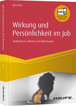 Abbildung von Korz | Wirkung und Persönlichkeit im Job | 1. Auflage | 2020 | beck-shop.de