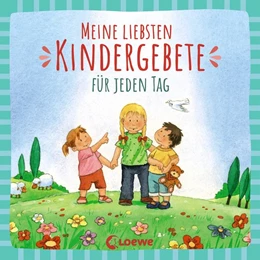 Abbildung von Meine liebsten Kindergebete für jeden Tag | 1. Auflage | 2020 | beck-shop.de