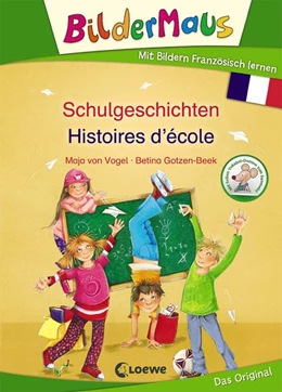 Abbildung von Vogel | Bildermaus - Mit Bildern Französisch lernen - Schulgeschichten - Histoires d'école | 1. Auflage | 2020 | beck-shop.de