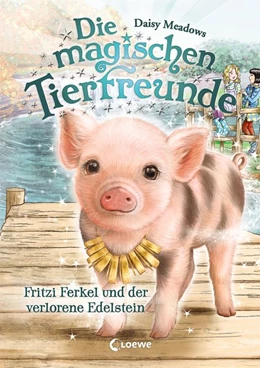 Abbildung von Meadows | Die magischen Tierfreunde (Band 14) - Fritzi Ferkel und der verlorene Edelstein | 1. Auflage | 2020 | beck-shop.de