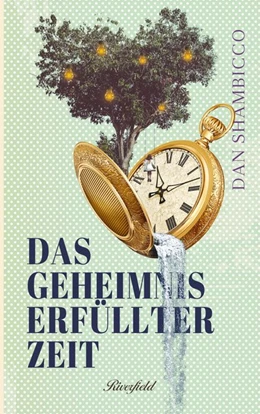 Abbildung von Shambicco | Das Geheimnis erfüllter Zeit | 1. Auflage | 2020 | beck-shop.de