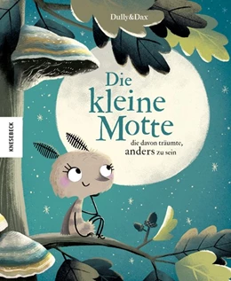 Abbildung von Dax | Die kleine Motte, die davon träumte, anders zu sein | 1. Auflage | 2020 | beck-shop.de