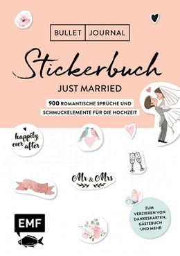 Abbildung von Edition Michael Fischer | Bullet Journal - Stickerbuch Just married: 850 romantische Sprüche und Schmuckelemente für die Hochzeit | 1. Auflage | 2020 | beck-shop.de