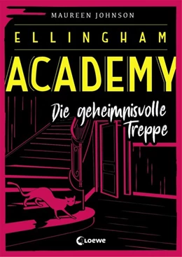 Abbildung von Johnson | Ellingham Academy (Band 2) - Die geheimnisvolle Treppe | 1. Auflage | 2020 | beck-shop.de