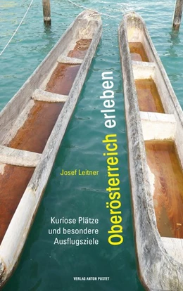 Abbildung von Leitner | Oberösterreich erleben | 1. Auflage | 2020 | beck-shop.de