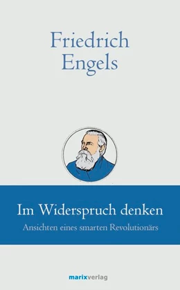 Abbildung von Kern | Friedrich Engels // Im Widerspruch denken | 1. Auflage | 2020 | beck-shop.de